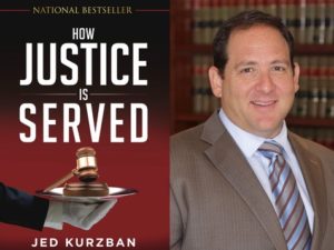 National Bestseller | How Justice Is Served | Jed Kurzban